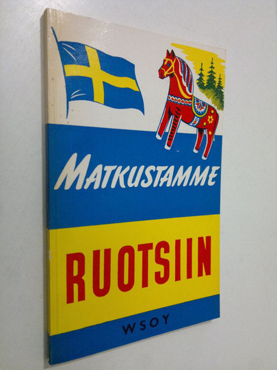 Paul H. ym. Ewerlöfin : Matkustamme Ranskaan : Pieni matkaopas