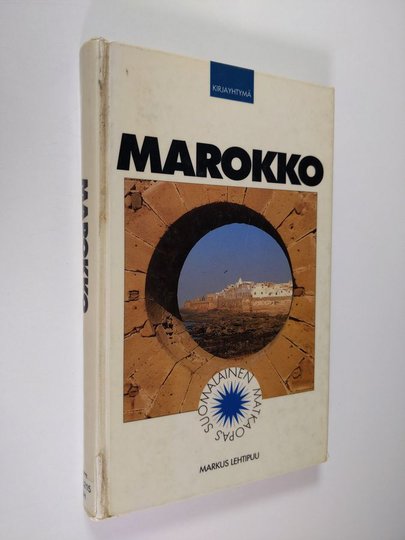 Markus Lehtipuu : Marokko : suomalainen matkaopas