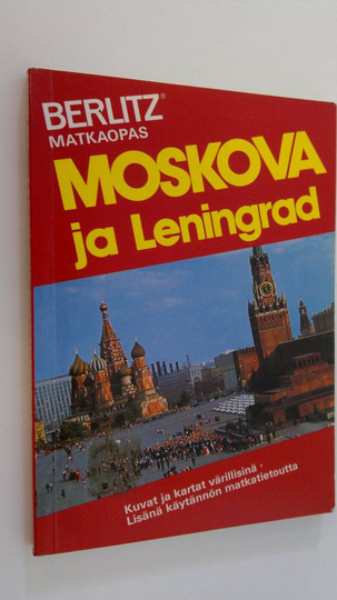 Kustannusliike Berlitz (toim.) : Moskova ja Leningrad