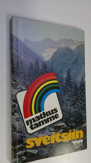 Matkustamme Sveitsiin : pieni matkaopas