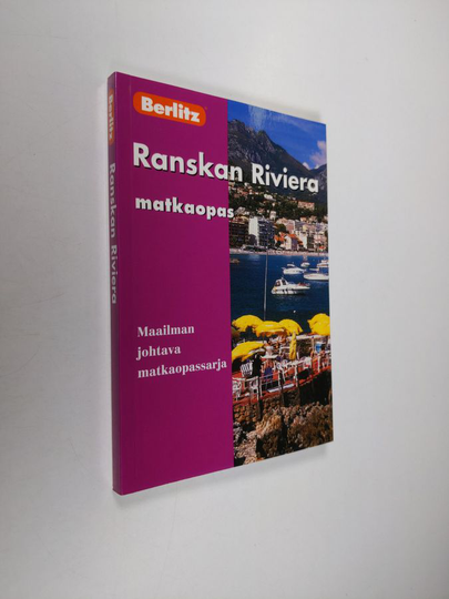 Suzanne Patterson : Ranskan Riviera = (Cote d'Azur)