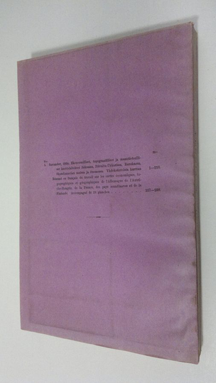 Otto Savander : Fennia 2 : Ekonoomilliset, topograafilliset ja maantieteelliset karttalaitokset Saksassa, Itävalta-Unkarissa, Ranskassa, ...