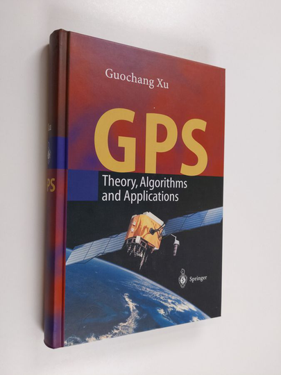 Guochang Xu : GPS - Theory, Algorithms and Applications