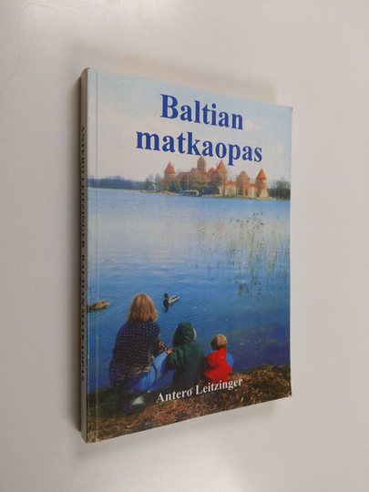 Antero Leitzinger : Baltian matkaopas