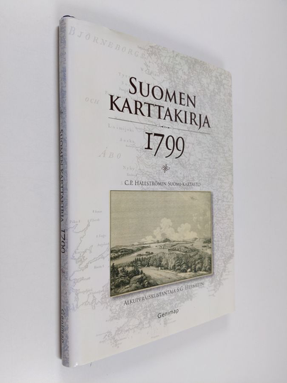 Suomen karttakirja 1799 : C. P. Hällströmin Suomi-kartasto