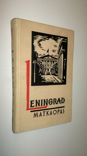 P. Kann : Leningrad : matkaopas