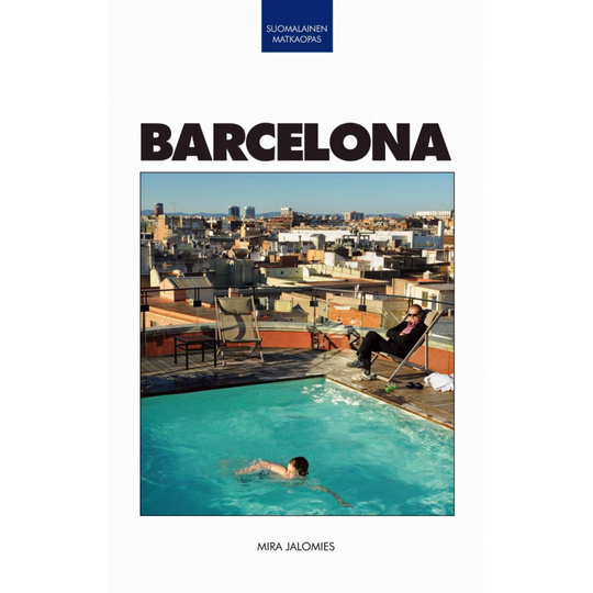 Suomalainen Matkaopas Barcelona