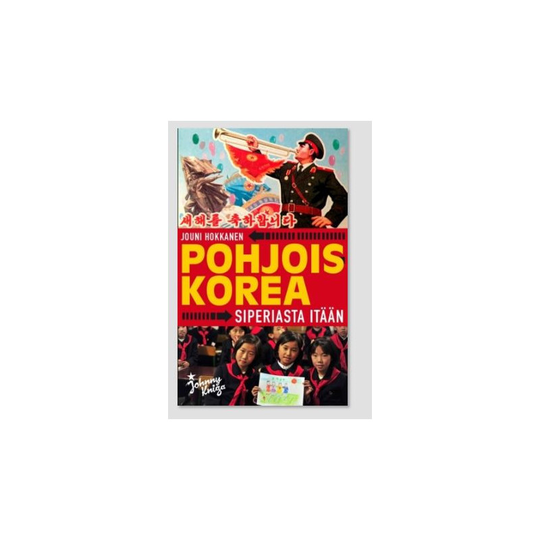 Pohjois-Korea -Siperiasta Itään