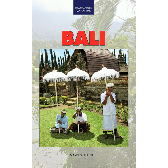 Suomalainen Matkaopas Bali