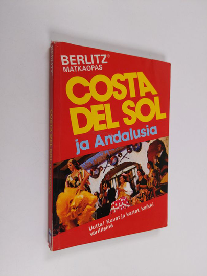 by the staff of Editions Berlitz : Costa del Sol ja Andalusia