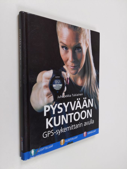 Juhapekka Tukiainen : Pysyvään kuntoon GPS-sykemittarin avulla