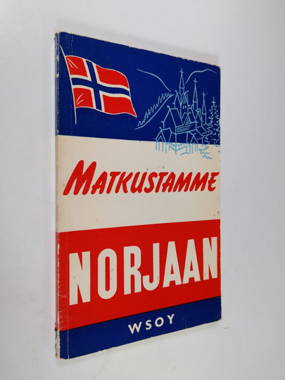 Ib Withen : Matkustamme Norjaan : pieni matkaopas