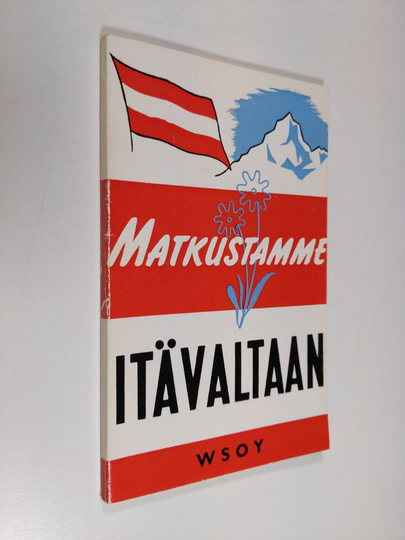 Matkustamme Itävaltaan : Pieni matkaopas