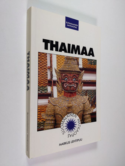 Markus Lehtipuu : Thaimaa : matkaopas