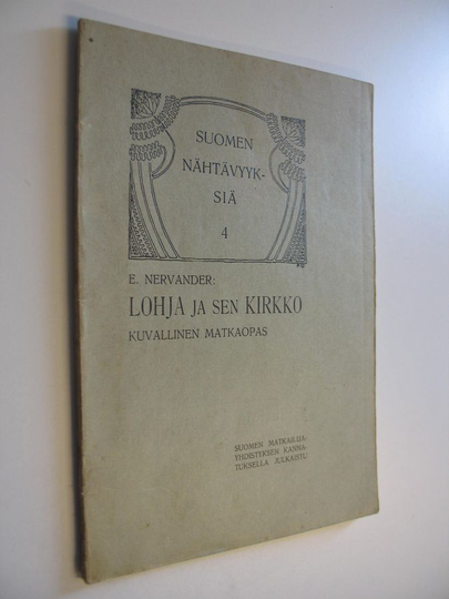 Emil Nervander : Lohja ja sen kirkko : kuvallinen matkaopas (1905)