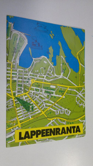 Lappeenranta - hyvintuulisten ihmisten kaupunki