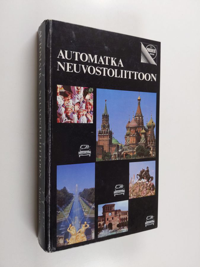 L. Zadvornyi : Automatka Neuvostoliittoon : matkaopas