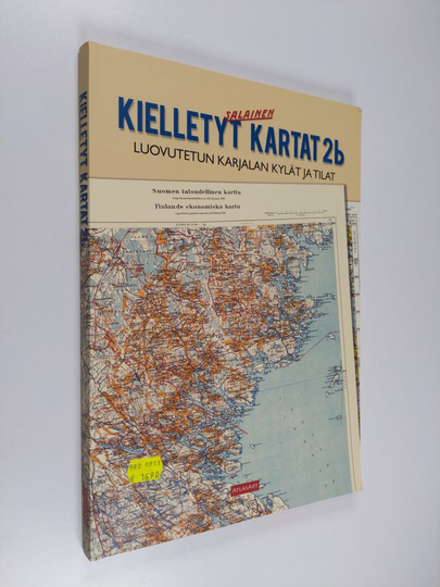Kielletyt kartat 2b : Luovutetun Karjalan kylät ja tilat