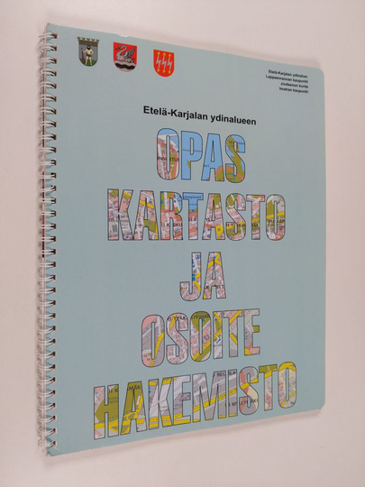 Opaskartasto ja osoitehakemisto : Lappeenranta, Joutseno, Imatra